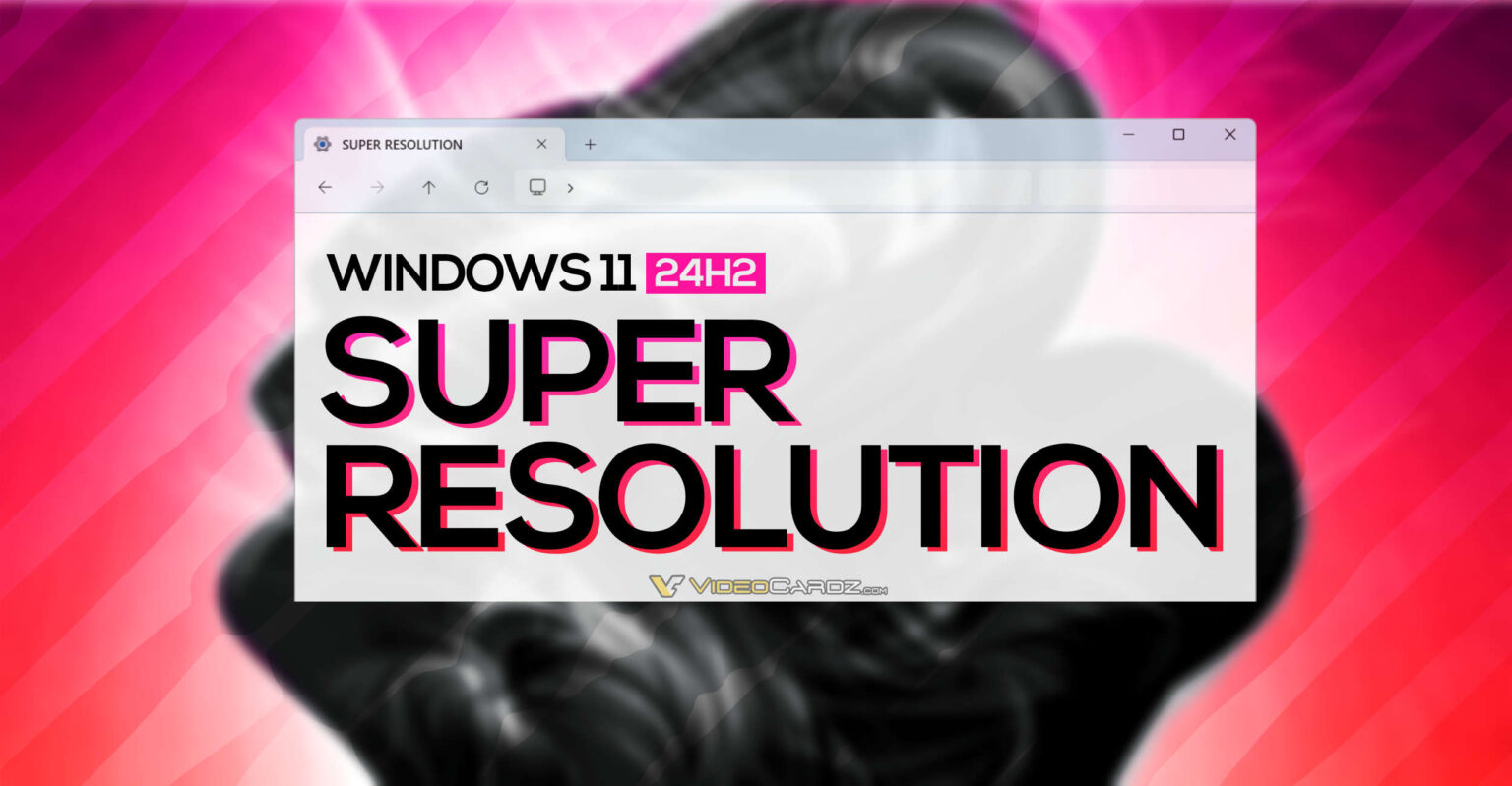 windows super resolution update